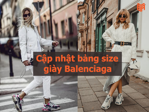 Chọn đúng Size giày Balenciaga để có đôi giày hoàn hảo