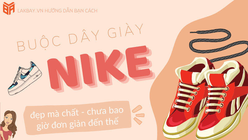 cach xo day giay Nike dep ma chat