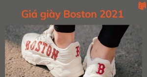 Tiết lộ giá giày Boston mới nhất 2021 khiến bạn phải ngỡ ngàng